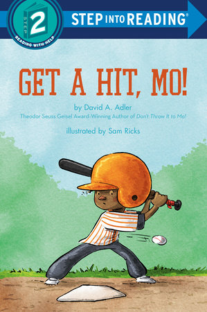 Get a Hit, Mo! TR by David A. Adler; Illustrated by Sam Ricks