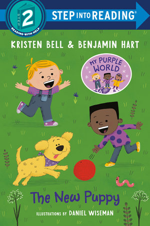The New Puppy TR by Kristen Bell and Benjamin Hart; illustrated by Daniel Wiseman