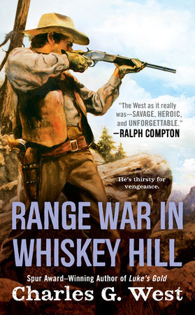 Range War in Whiskey Hill Paperback by Charles G. West
