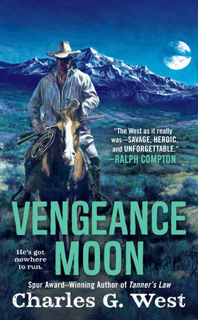 Vengeance Moon Paperback by Charles G. West