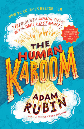 The Human Kaboom DG by Adam Rubin