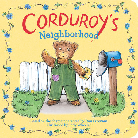 Corduroy's Neighborhood Ebook by Based on the character created by Don Freeman; Illustrated by Jody Wheeler