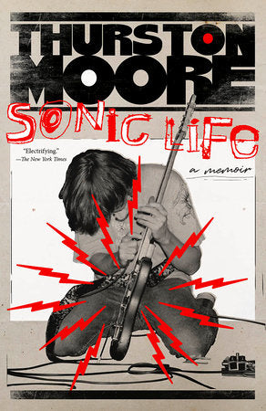 Sonic Life Paperback by Thurston Moore