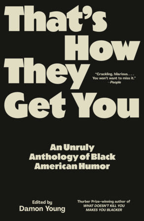 That's How They Get You Paperback by Damon Young