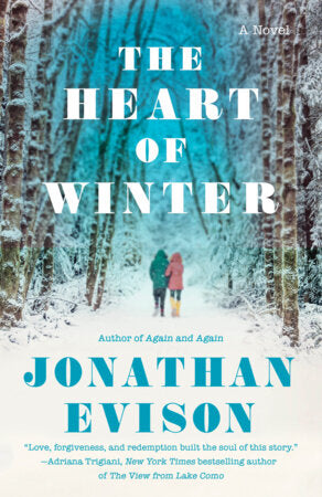 The Heart of Winter Paperback by Jonathan Evison