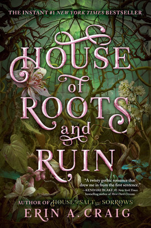 House of Roots and Ruin TR by Erin A. Craig