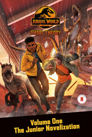Chaos Theory, Volume One: The Junior Novelization (Jurassic World) Paperback by Steve Behling