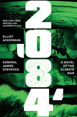 2084 Hardcover by Elliot Ackerman and Admiral James Stavridis