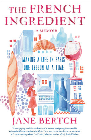 The French Ingredient Paperback by Jane Bertch