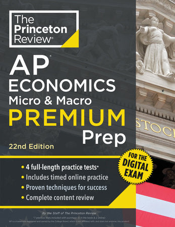 Princeton Review AP Economics Micro & Macro Premium Prep, 22nd Edition Paperback by The Princeton Review