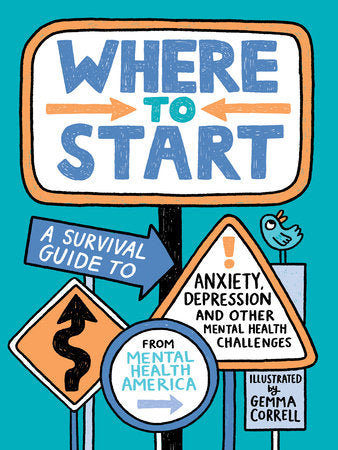 Where to Start TR by Mental Health America; illustrated by Gemma Correll