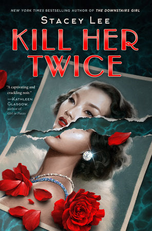 Kill Her Twice TR by Stacey Lee