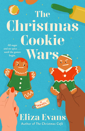The Christmas Cookie Wars Paperback by Eliza Evans