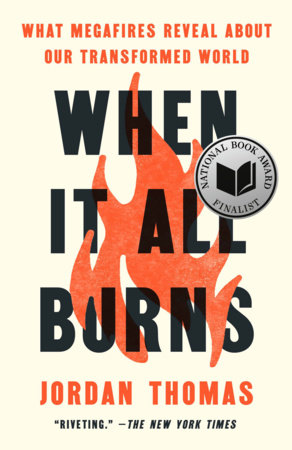When It All Burns Paperback by Jordan Thomas