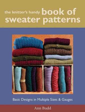 The Knitter's Handy Book of Sweater Patterns Ebook by Ann Budd