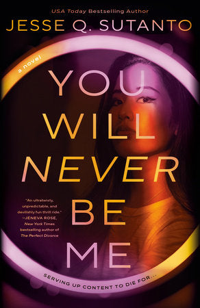 You Will Never Be Me Paperback by Jesse Q. Sutanto