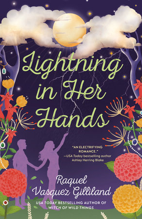 Lightning in Her Hands Paperback by Raquel Vasquez Gilliland