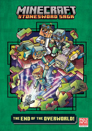 The End of the Overworld! (Minecraft Stonesword Saga #6) Hardcover by Nick Eliopulos; illustrated by Random House