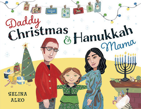 Daddy Christmas and Hanukkah Mama TR by Selina Alko