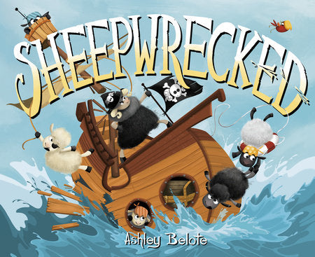 Sheepwrecked Hardcover by Ashley Belote