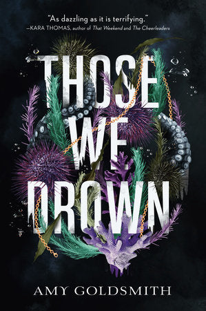 Those We Drown Paperback by Amy Goldsmith