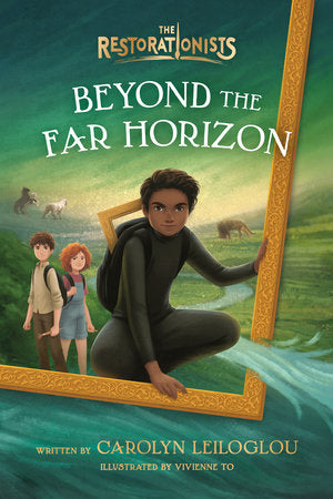 Beyond the Far Horizon Paperback by Carolyn Leiloglou; illustrated by Vivienne To