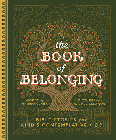 The Book of Belonging Hardcover by Mariko Clark; Illustrated by Rachel Eleanor
