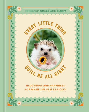 Every Little Thing Quill Be All Right Hardcover by Ink & Willow