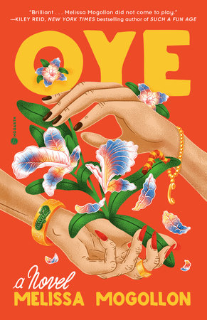Oye Paperback by Melissa Mogollon