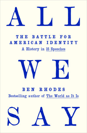 All We Say Hardcover by Ben Rhodes