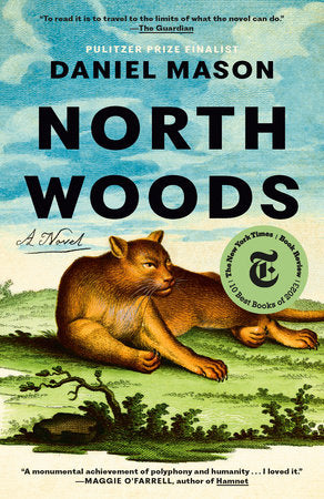 North Woods TR by Daniel Mason