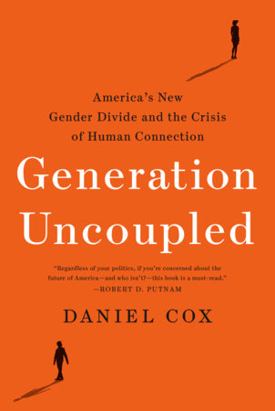 Generation Uncoupled Hardcover by Daniel Cox
