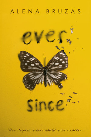 Ever Since Paperback by Alena Bruzas
