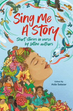 Sing Me A Story Hardcover by Aida Salazar