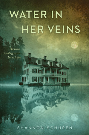 Water in Her Veins Hardcover by Shannon Schuren