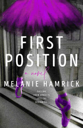 First Position Paperback by Melanie Hamrick