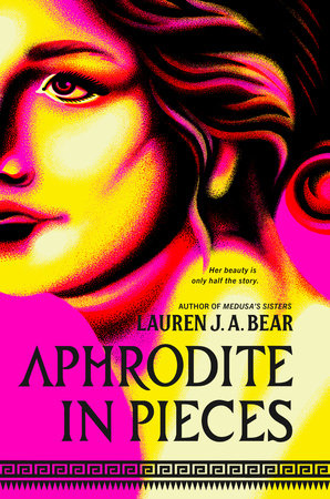 Aphrodite in Pieces Hardcover by Lauren J. A. Bear