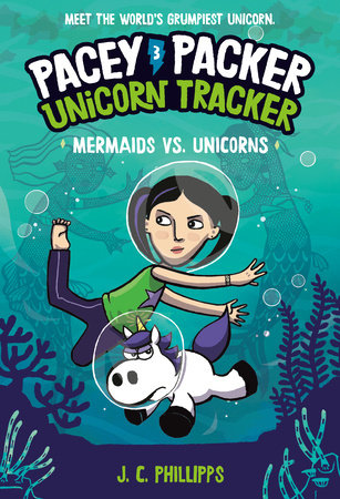 Pacey Packer, Unicorn Tracker 3: Mermaids vs. Unicorns Paperback by J.C. Phillipps