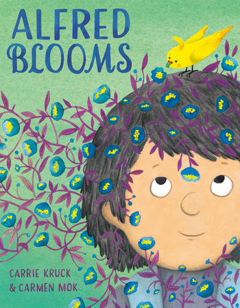 Alfred Blooms Hardcover by Carrie Kruck; illustrated by Carmen Mok