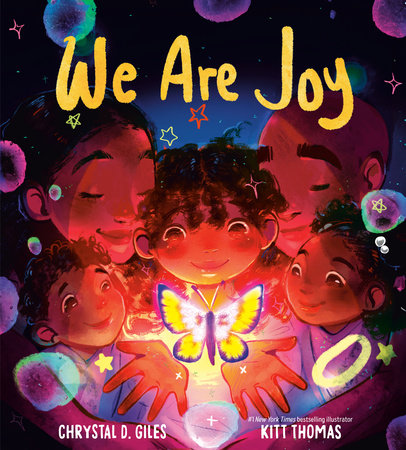 We Are Joy Hardcover by Chrystal D. Giles; illustrated by Kitt Thomas