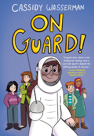 On Guard! Paperback by Cassidy Wasserman