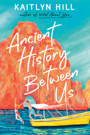 Ancient History Between Us Paperback by Kaitlyn Hill