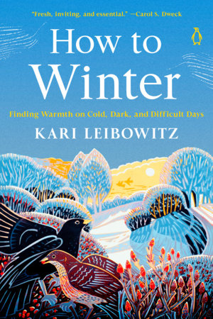 How to Winter Paperback by Kari Leibowitz, PhD