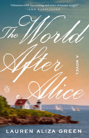 The World After Alice Paperback by Lauren Aliza Green