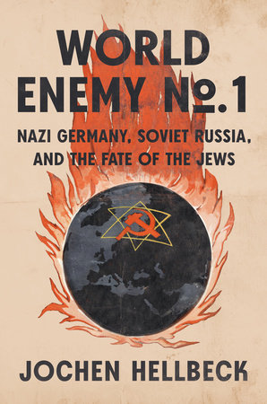 World Enemy No. 1 Hardcover by Jochen Hellbeck