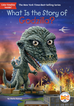 What Is the Story of Godzilla? Paperback by Sheila Keenan