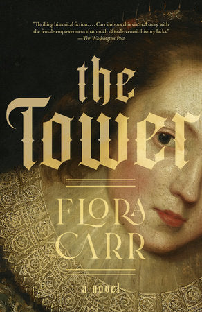 The Tower Paperback by Flora Carr