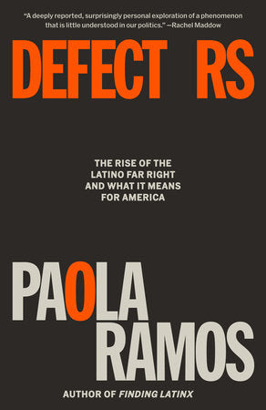 Defectors Paperback by Paola Ramos