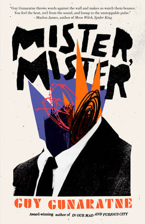 Mister, Mister Paperback by Guy Gunaratne