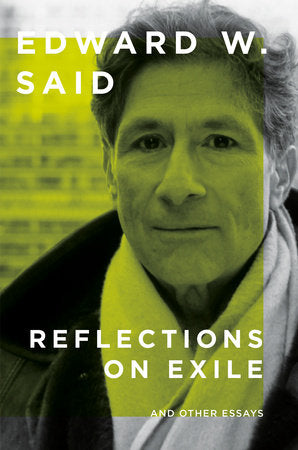 Reflections on Exile Paperback by Edward W. Said